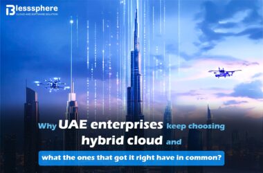Why UAE Enterprises Keep Choosing the Hybrid Cloud Strategy